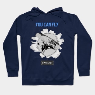 You can Fly, swipe up Hoodie